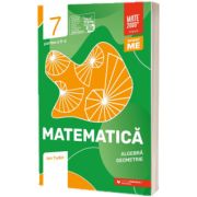 Matematica. Algebra, geometrie. Clasa a VII-a, partea a II-a. Mate 2000 - Initiere (2024-2025)