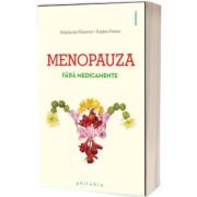 Menopauza fara medicamente