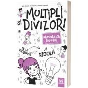 Multipli si divizori - Matematica pas cu pas