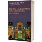 Plinitu-s-a, Hristoase, taina randuielii Tale