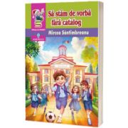 Sa stam de vorba fara catalog (Santimbreanu, M.)