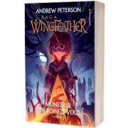 Saga Wingfeather. Cartea a 3-a Monstrul din Roinele Verzi