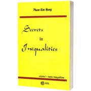 Secrets in inequalities volumul 1 - Basic inequalities