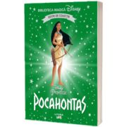 Pocahontas. Volumul 47. Disney. Biblioteca magica, editie de colectie