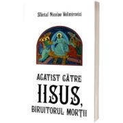 Acatist catre Iisus, biruitorul mortii