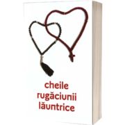 Cheile rugaciunii launtrice (editia a II-a revazuta)