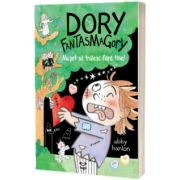 Dory Fantasmagory #6 Nu pot sa traiesc fara tine!