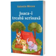 Joaca-i treaba serioasa