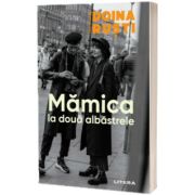 Mamica la doua albastrele