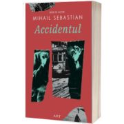 Accidentul (Sebastian, Mihail)