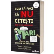 Cum sa faci sa NU citesti, dar sa ai note mari. Volumul 2 (paperback)