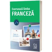 Exerseaza limba franceza