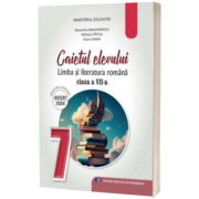 Limba si literatura romana, caietul elevului pentru clasa a VII-a