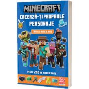 Minecraft. Creeaza-ti propriile personaje