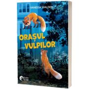 Orasul vulpilor