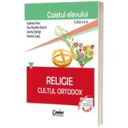 Religie Cultul Ortodox - Caietul elevului pentru clasa a II-a