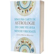 Singura carte de astrologie de care vei avea nevoie vreodata