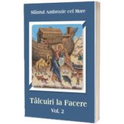 Talcuiri la Facere, volumul 2