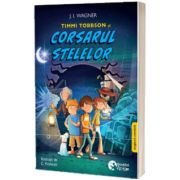 Timmi Tobbson. Corsarul stelelor. Editie bilingva engleza-romana