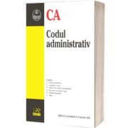 Codul administrativ. Editia a 8-a actualizata la 14 Ianuarie 2025