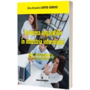 Fericirea angajatilor in industria informatiei