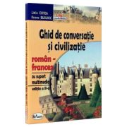 Ghid de conversatie si civilizatie roman-francez, cu suport multimedia