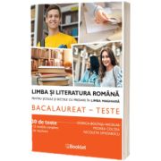 Limba si literatura romana pentru scolile si sectiile cu predare in limba maghiara. Teste bacalaureat