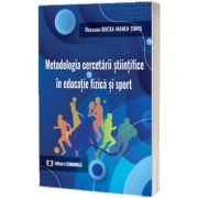 Metodologia cercetarii stiintifice in educatie fizica si sport