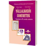 VALLALKOZOI ISMERETEK - Tankonyv a X. osztaly szamara