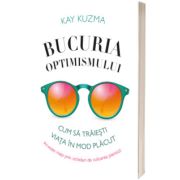 Bucuria optimismului