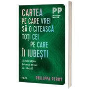 Cartea pe care vrei sa o citeasca toti cei pe care ii iubesti