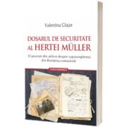Dosarul de Securitate al Hertei Muller
