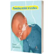 Povestea eroilor in scutece