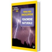 Prima mea enciclopedie: Fenomene naturale