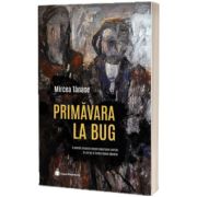 Primavara la Bug