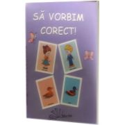 Sa vorbim corect!