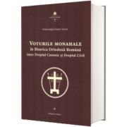 Voturile monarhale  in Biserica Ortodoxa Romana intre Dreptul Canonic si Dreptul Civil