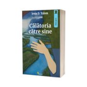Calatoria catre sine. Memoriile unui psihiatru