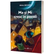 Ma si Mi cresc in poezii