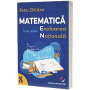 Matematica. Teste pentru Evaluarea Nationala. Clasa a VIII-a
