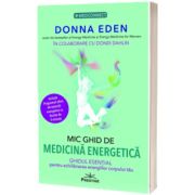 Mic ghid de Medicina Energetica