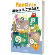 Monstrii alunga plictiseala