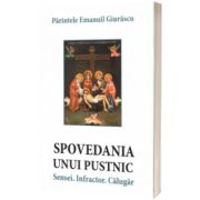 Spovedania unui pustnic. Sensei. Infractor. Calugar