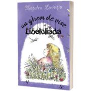 Un ghem de vise - Libeluliada