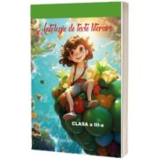 Antologie de texte literare, clasa a III-a