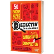 Detectiv in pregatire. Cazul diamantului din Dumpleton