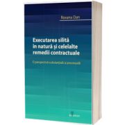 Executarea silita in natura si celelalte remedii contractuale