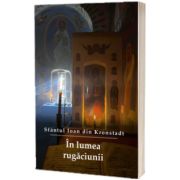 In lumea rugaciunii