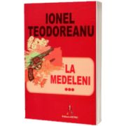 La Medeleni, volumul 3
