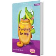 O prajitura, te rog!